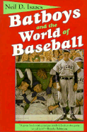 Batboys and the World of Baseball