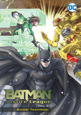 Batman and the Justice League Vol. 3 - Teshirogi, Shiori