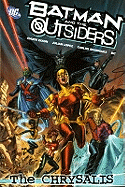 Batman and the Outsiders: Chrysalis