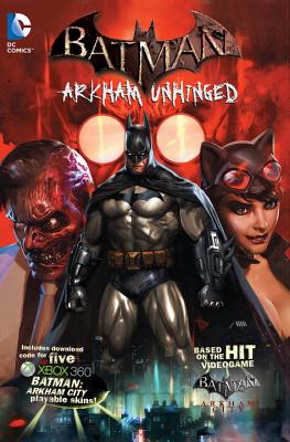 Batman: Arkham Unhinged - Fridolfs, Derek, and Wilkens, Dave