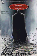 Batman: Black Mirror - Snyder, Scott, and Jock (Artist), and Francavilla, Francesco (Artist)