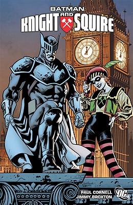 Batman: Knight And Squire - Cornell, Paul