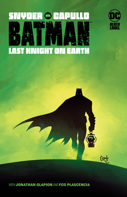 Batman: Last Knight on Earth - Snyder, Scott
