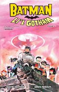 Batman: Li'l Gotham Vol. 2