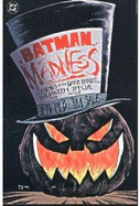 Batman: Madness: Legends of the Dark Knight: A Tale of Halloween in Gotham City - Goodwin, A. (Editor), and Loeb