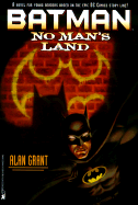 Batman No Mans Land DC Comics: No Man's Land