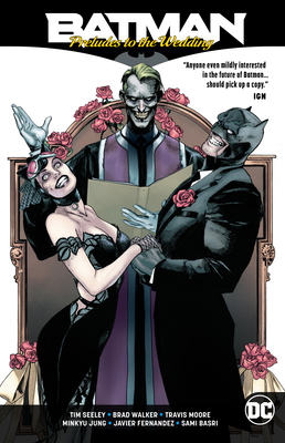 Batman: Preludes to the Wedding - Seeley, Tim