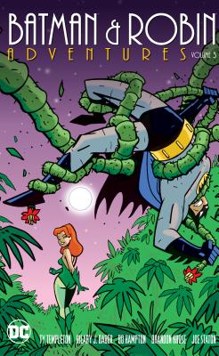 Batman & Robin Adventures Vol. 3 - Puckett, Kelley
