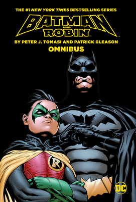 Batman & Robin by Tomasi and Gleason Omnibus (2023 Edition) - Tomasi, Peter J