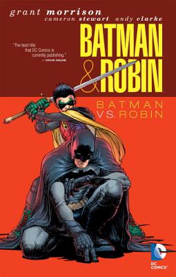 Batman & Robin Vol. 2 Batman Vs. Robin - Morrison, Grant