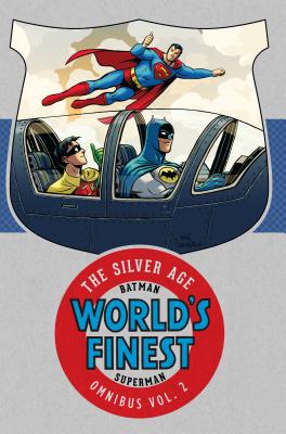 Batman & Superman in World's Finest: The Silver Age Omnibus Vol. 2 - Various