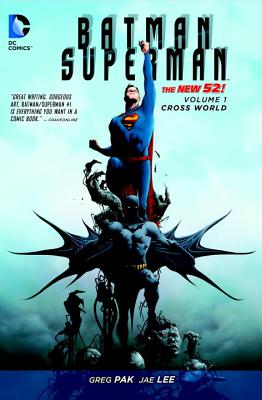 Batman/Superman Vol. 1 Cross World (The New 52) - Pak, Greg