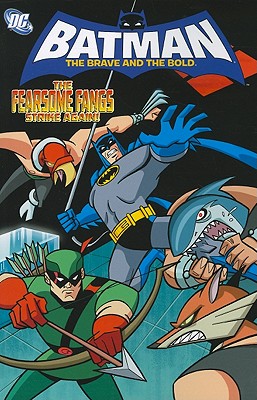 Batman: The Fearsome Fangs Strike Again! - Torres, J, and Walker, Landry Q