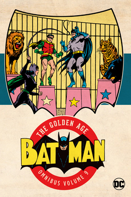 Batman: The Golden Age Omnibus Vol. 9 - Various