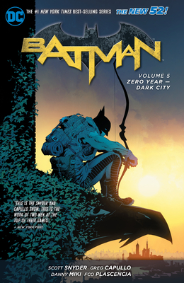 Batman Vol. 5: Zero Year - Dark City (The New 52) - Snyder, Scott
