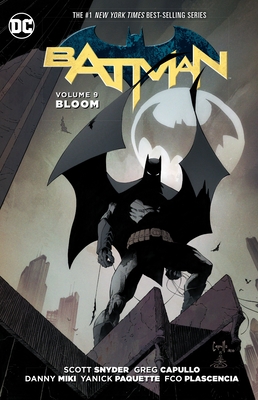 Batman Vol. 9: Bloom (the New 52) - Snyder, Scott