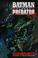 Batman vs Predator: Bloodmatch