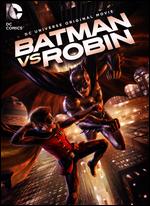 Batman vs. Robin - Jay Oliva