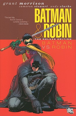 Batman vs. Robin - Morrison, Grant, and Stewart, Cameron (Illustrator), and Clarke, Andy (Illustrator)