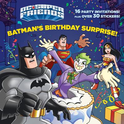 Batman's Birthday Surprise! (DC Super Friends) - Berrios, Frank