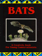 Bats: A Creativity Book for Young Conservationists