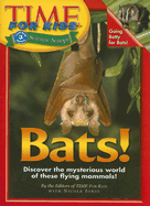 Bats! - Time for Kids Magazine, and Iorio, Nicole