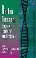 Batten Disease: Diagnosis, Treatment, and Research