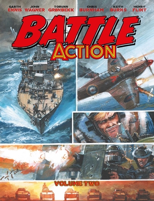 Battle Action Volume 2 - Ennis, Garth, and Wagner, John, and Williams, Rob