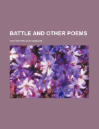 Battle and Other Poems