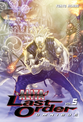 Battle Angel Alita: Last Order Omnibus 5 - Kishiro, Yukito