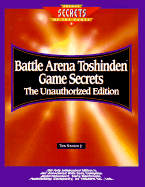 Battle Arena Toshinden Game Secrets: The Unauthorized Edition