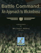 Battle Command: An Approach to Wickedness