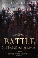 Battle for Three Realms: Clovel Sword Chronicles 2