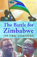 Battle for Zimbabwe: The Final Countdown