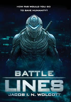 Battle Lines - Wolcott, Jacob I N