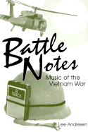 Battle Notes: Music of the Vietnam War