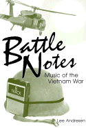 Battle Notes: Music of the Vietnam War - Andresen, Lee