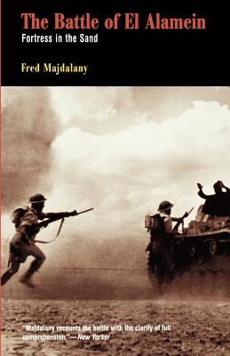 Battle of El Alamein: Fortress in the Sand - Majdalany, Fred