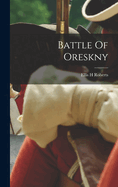 Battle Of Oreskny