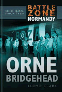 Battle Zone Normandy: Orne Bridgehead