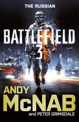 Battlefield 3: The Russian - McNab, Andy, and Grimsdale, Peter