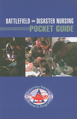 Battlefield and Disaster Nursing Pocket Guide - Bridges, Elizabeth, Col., PhD, RN (Editor)