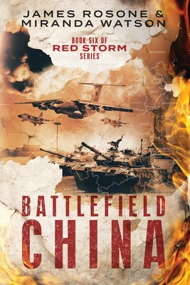 Battlefield China - Rosone, James, and Watson, Miranda