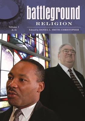 Battleground: Religion [2 Volumes] - Smith-Christopher, Daniel L (Editor)