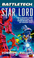 Battletech 23: Star Lord - Phillips, Donald G