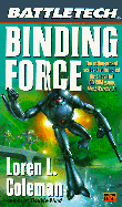 Battletech 32: Binding Force - Coleman, Loren