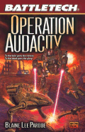 Battletech #55:: Operation Audacity