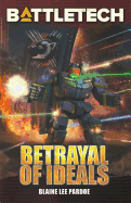 Battletech: Betrayal of Ideals