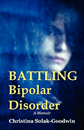Battling Bipolar Disorder