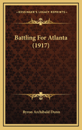 Battling for Atlanta (1917)